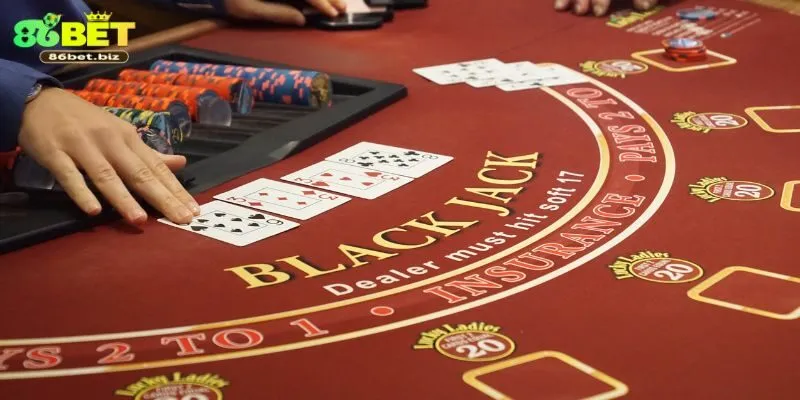 Mẹo chơi Blackjack 86bet dễ thắng cho người mới